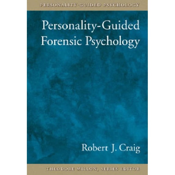 Pre-Owned Personality-Guided Forensic Psychology (Personality-Guided Psychology) Paperback