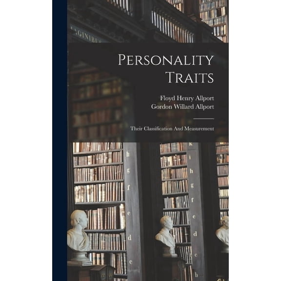 Personality Traits: Their Classification And Measurement, (Hardcover)
