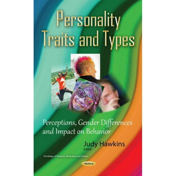 Personality Traits and Types : Perceptions, Gender Differences and Impact on Behavior