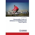 thumbnail image 1 of Personality Traits of Athletes in Individual and Team Sports (Paperback), 1 of 1