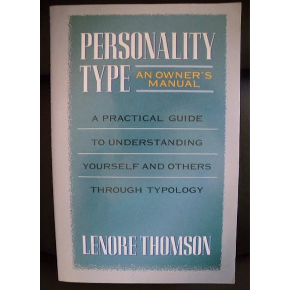 Pre-Owned Personality Type: An Owner's Manual (Paperback) 1570629870 9781570629877