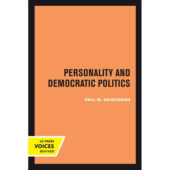 Personality and Democratic Politics, (Paperback)