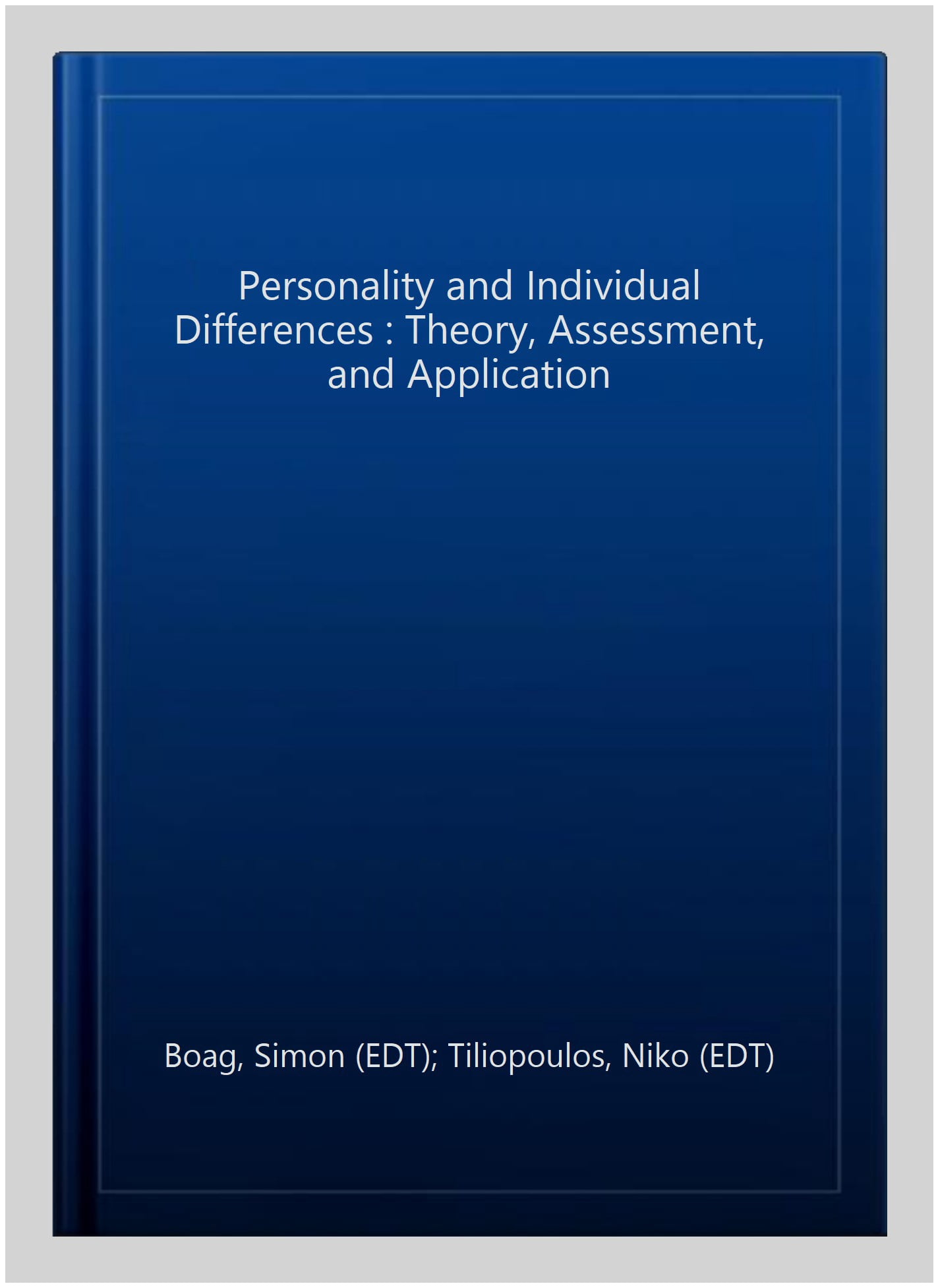 Personality and Individual Differences : Theory, Assessment, and ...