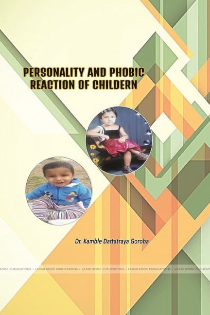 Personality and Phobic Reaction of Childern, (Paperback)