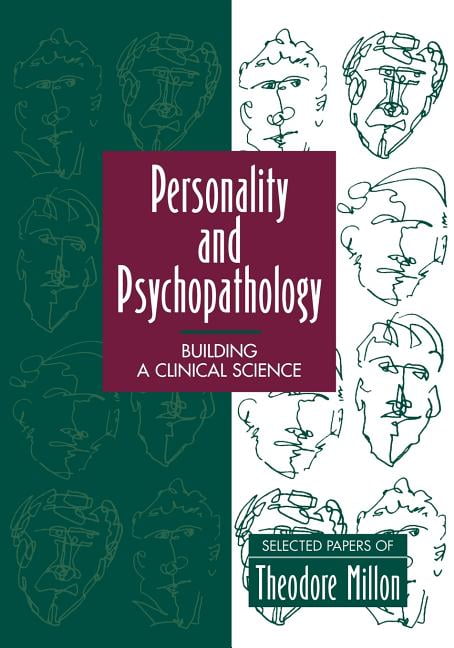 Personality and Psychopathology: Building a Clinical Science: Selected ...