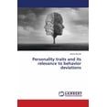 thumbnail image 1 of Personality traits and its relevance to behavior deviations, (Paperback), 1 of 1