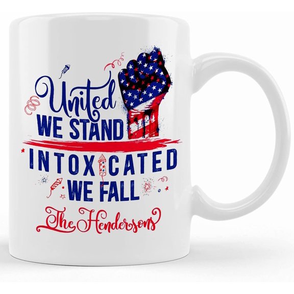 Personalizable United We Stand Intoxicated We Fall White Coffee Mug, 4th Of July, Independence Day, Patriotic, Stars And Stripes, Ceramic Novelty Coffee Mug, Tea Cup, Gift Present For Bi