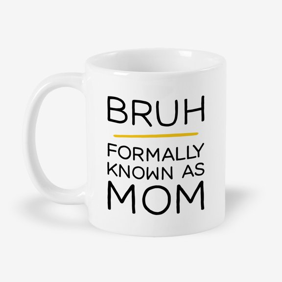 Personalization Mall Bruh...Mom Coffee Mugs 11 oz.- Black