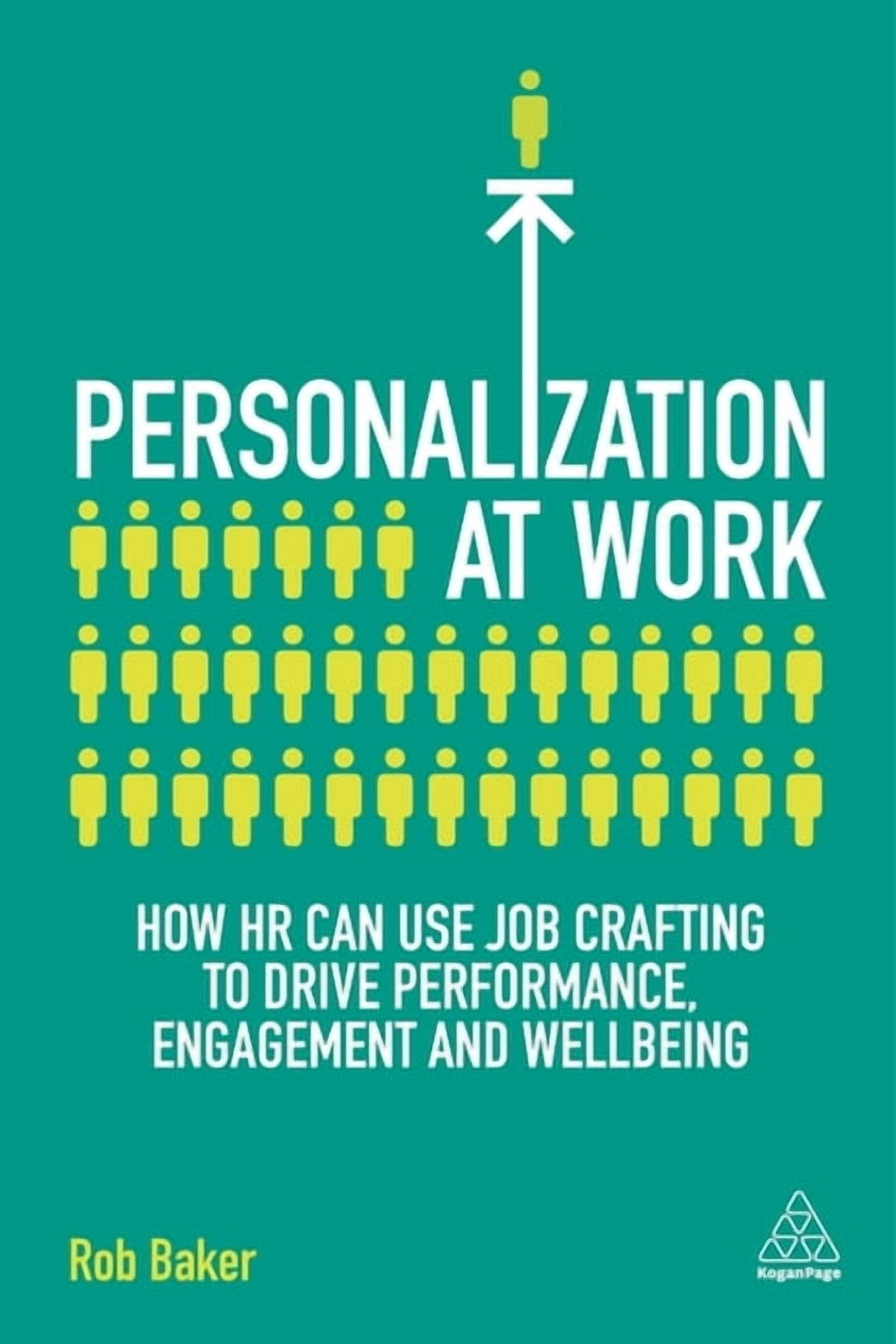 Personalized Work Personalization at Work: How HR Can Use Job Crafting to Drive ...