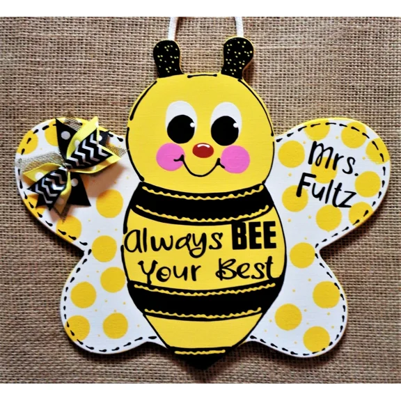 Personalize Always Bee Your Best Bumblebee Teacher Sign Plaque School Classroom