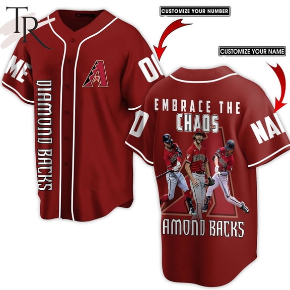 Personalize Diamond Backs Embrace The Chaos Amond Backs Baseball Jersey