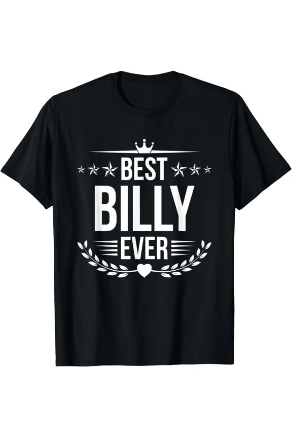 Personalized Best Billy Ever Name T-Shirt Retro Graphic Custom Apparel for Adult Men Short Sleeve Cotton Tee