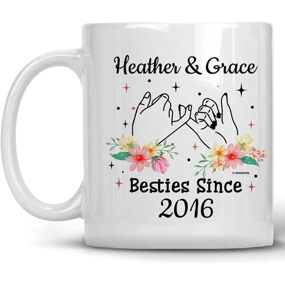 Personalized Besties Since Mug Best Friends Coffee Mugs Cups 11oz 15oz Custom Names Birthday Christmas Friendship Day Gifts For BFF Bestie Friendship Femail Friend Soul Sister Women (Quote 4)