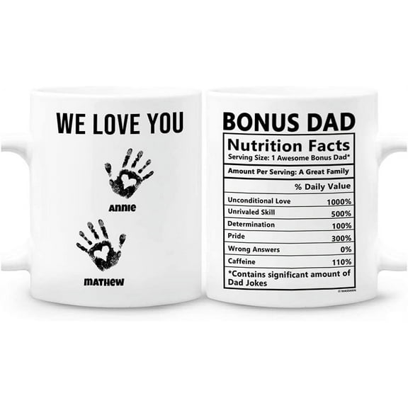 Personalized Bonus Dad Mug Dads Nutrition Facts Coffee Mugs Cup 11oz 15oz Birthday Christmas Father's Day Gifts From Daughter Son For Best Stepdad Step Fathers Daddy Papa Custom Name (2 Kids)
