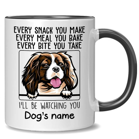 Personalized Cavalier King Charles Spaniel Accent Mug, Every Snack You Make I'll Be Watching You, Customized Dog Coffee Mugs for Mom Dad, Custom Dog's Name, Ideas Gifts for Mothers Day, Fathers Day