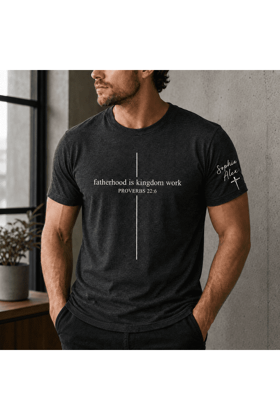 Personalized Christian Dad Shirt, Proverbs 22:6 Bible Verse Tee for Fathers, Custom Faith Family T Shirt