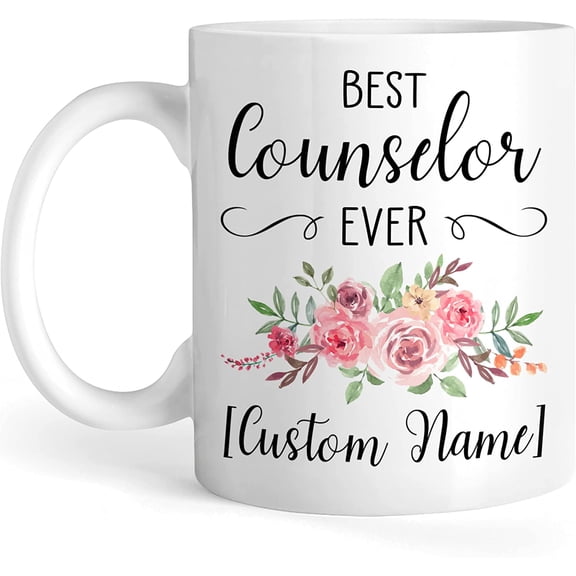 Personalized Coffee Mug, Best Counselor Ever Mug, Design Your Own Floral Ceramic Mug For Friends Family, School Counselor Appreciation Gifts, Customized Travel Mug With Flowers
