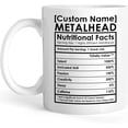 thumbnail image 1 of Personalized Coffee Mug, Metalhead Nutrition Facts Novelty Mug, Design Your Own Customized Ceramic Cups With Texts For Friend Family, Travel Mug For Heavy Metal Lovers, Musician, 1 of 7