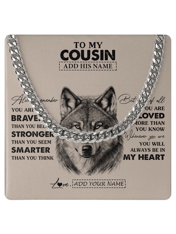 Personalized To My Cousin Necklace From Family Wolf Braver Stronger Smarter Cousin Birthday Graduation Christmas Customized Gift Box Message Card, White Cuban Link Necklace