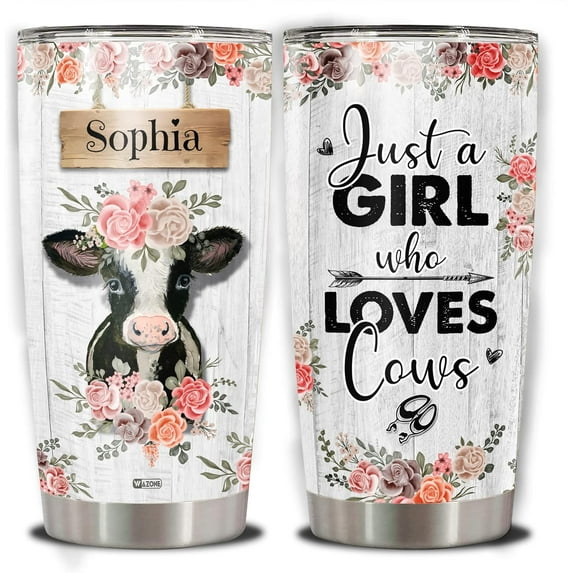 Personalized Cow Cups 20oz 30oz Stainless Steel Tumbler Just A Girl Who Loves Cows Custom Gift For Women Girls Friends Sisters Animal Lover Birthday Christmas Travel Mug