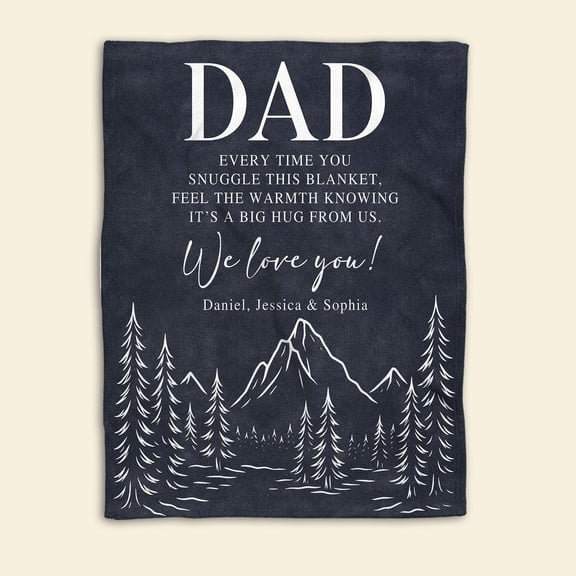 Personalized Dad Blanket, Custom Name Soft Cozy Sherpa Fleece Throw Blanket, Every Time You Snuggle This Blanket, Gift for Dad
