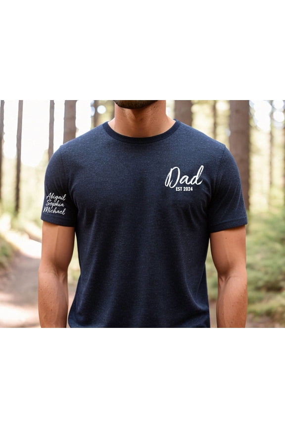 Personalized Dad Names Custom Graphic Printed Apparel T-shirt