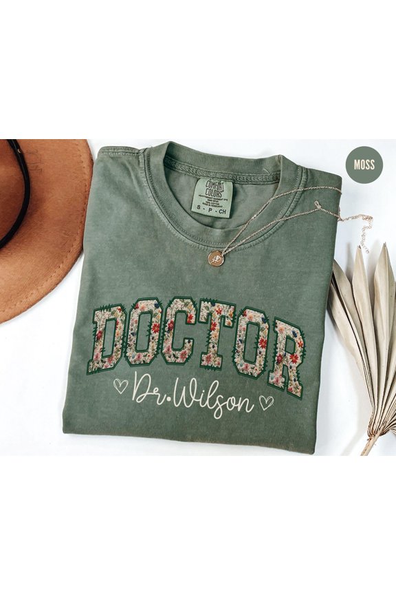 Personalized Doctor TShirt Floral DR Shirt PHD Graduation Gift Custom Medical Student Tee