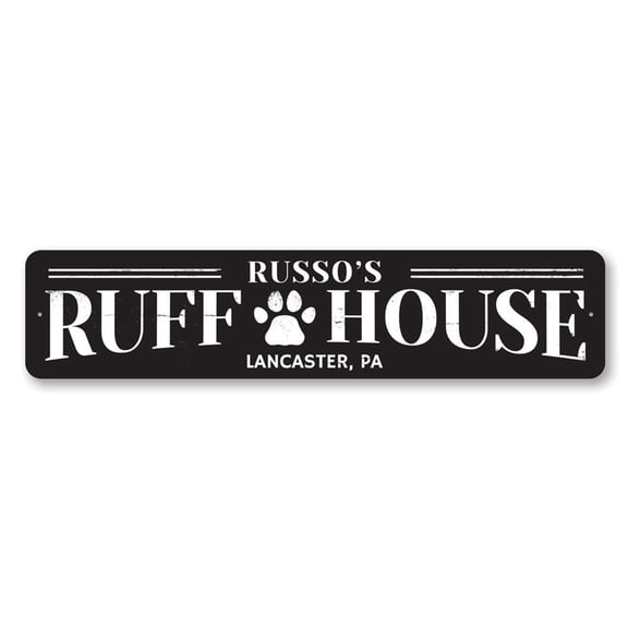 Personalized Dog Ruff House Aluminum Metal Decor Sign - 4x18 inches