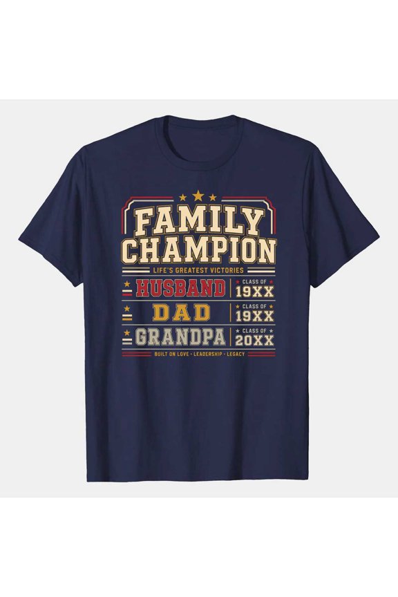 Personalized Family Champion Varsity Shirt with Custom Years Dad Grandpa Husband Collegiate Father's Day T-Shirt Gift for Men