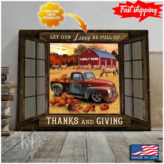 Personalized Family Name Barn Window Frame With Red Truck Carrying Pumpkins & Horses Around On Farm Let Our Lives Be Full Of Thanks And Giving 16 x 24 Inch Poster