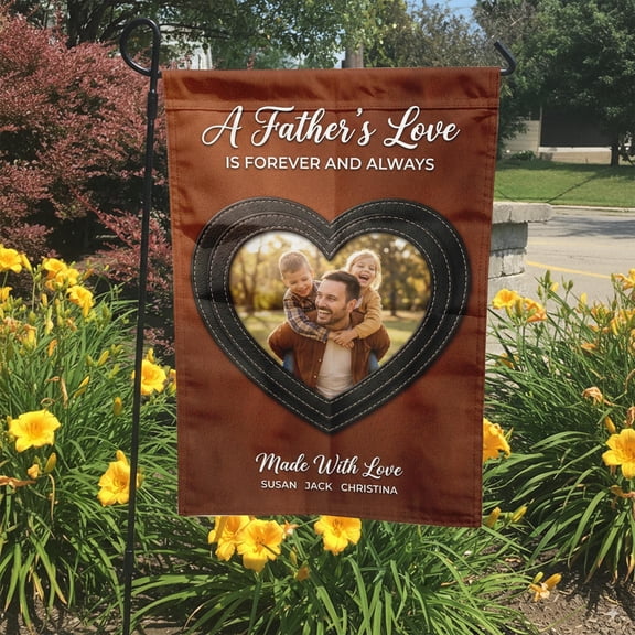 Personalized Fathers Day Garden Flag Custom Photo Dad Gift Love Forever Yard Decor Heart F