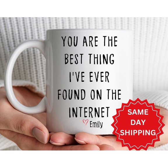 Personalized Funny Coffee Mug Best Thing I Found On The Internet
