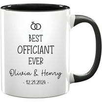 Personalized Funny Wedding Officiant Coffee Mug 11Oz, Best Officiant Ever Coffee Mug Gifts from Bride & Groom, Present to That Special Person Performing the Marriage Ceremony Coffee Mug for Couple