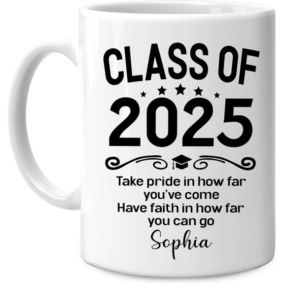 Personalized Gift For Her Graduation 2025 Mug - Take Pride In How Far You've Come -Custom Name Ceramic Mug 11oz, Coffee Cup For Senior, Graduated Student, Back To School, Gift For Friend