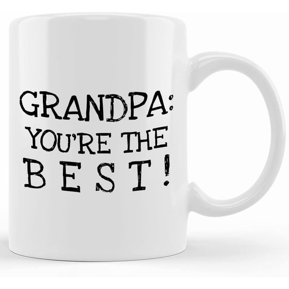 Personalized Gift For Grandpa From Granddaughter 11 Oz. 2 Toned Mug For Grandpa Fathers' Day Gift Grandfather Papa New Granddad Grandpa You're The Best!, Father’s Day Mug, Gifts For Dad, Unique Fathe
