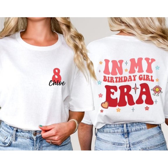 Personalized Girls Birthday Shirt In My Birthday Era Shirt Custom Name Birthday Tee Gift