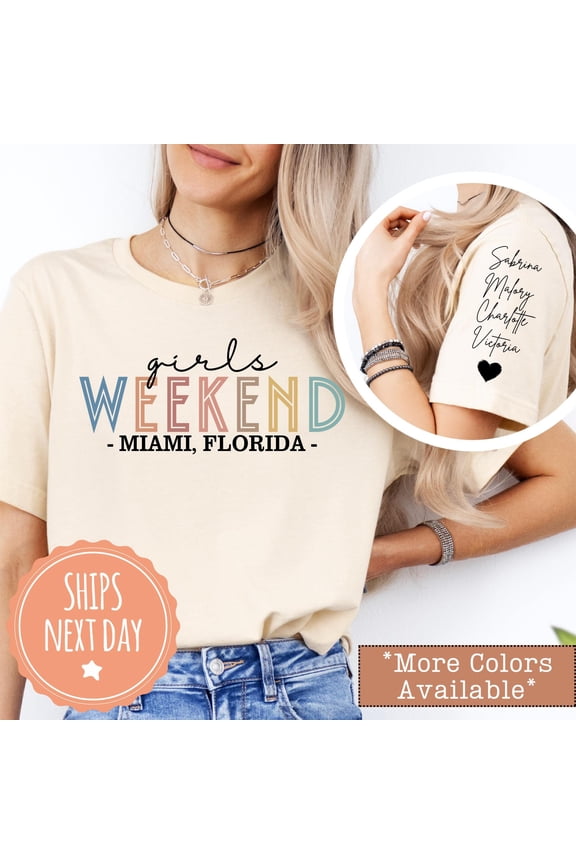 Personalized Girls Weekend Shirt with Names on Sleeve Girls Trip Tshirts Girls Vacation La