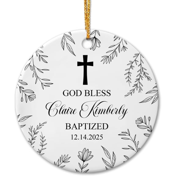 Personalized God Bless Baptized Ceramic Ornament Christmas 2025, Baby Baptized Christ Ceramic Xmas Ornament for Godchild, Custom Baby's Name & Year Baptized Ornament Gift for Baby Baptism Christening