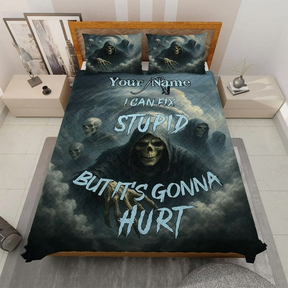 Personalized Grim Reaper Quilt Bedding Set – Custom Name Skull Quilt Blanket & Pillowcases – I Can Fix Stupid But It’s Gonna Hurt Funny Quilt Bed Set – Gothic Bedroom Decor