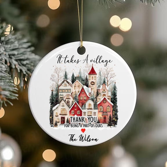 Personalized It Takes A Village Thank You Ceramic Ornament Flat 2D Printed Round Teacher Nanny Gift