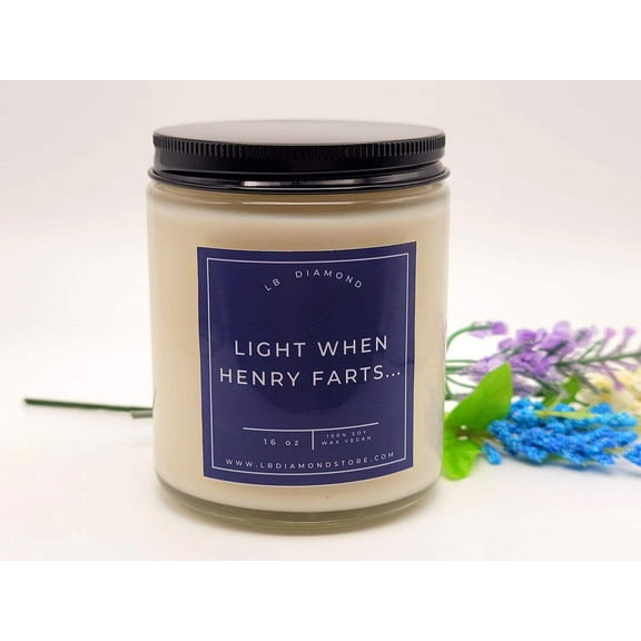Personalized Light When Name Farts Soy Candle Natural Soy Wax Candle