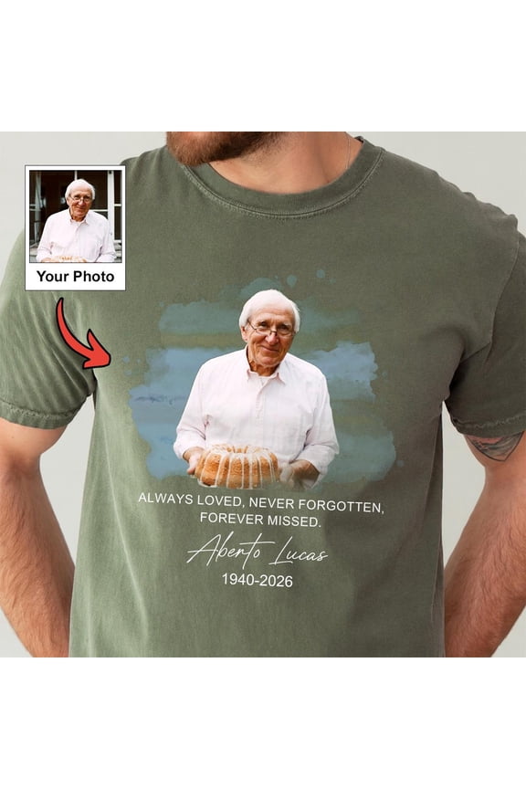 Personalized Memorial Grandpa Shirt Custom Photo Name and Year Memorial Tee Always Loved N