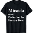 thumbnail image 1 of Personalized Micaela Funny Sarcastic Birthday Gift T-Shirt, 1 of 3