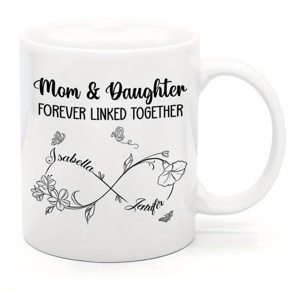 Personalized Mom Daughter Ceramic Coffee Mug 11oz Mother s Day with Floral Symbol Custom Names Elegant Cursive Script Heartfelt Keepsake Mom from Daughter