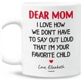 thumbnail image 1 of Personalized Mom Mug I'm Your Favorite Child Coffee Mugs Cups 11oz 15oz Custom Name Awesome Mothers Day Birthday Christmas Gifts For Best Moms Ever Mommy Mama Funny Gift From Daughter Son, 1 of 7
