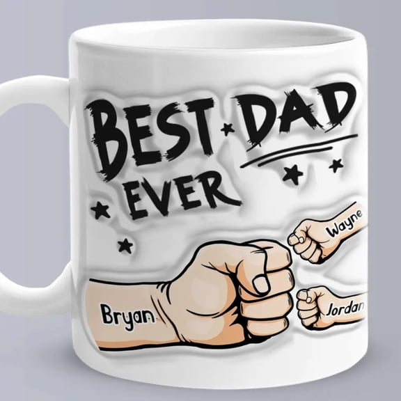 Personalized Mug, Best Dad Ever Mug, Custom Dad Mug With Kids Names, 3D Effect Father’s Day Gift, Gift From Kids, Dad Birthday Coffee Mug
