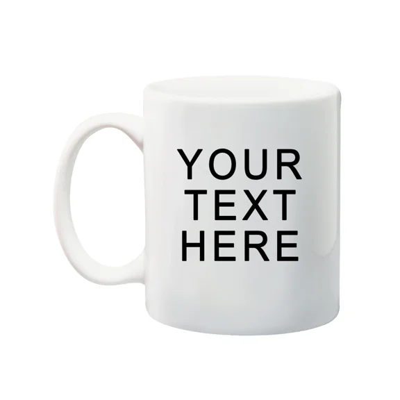 Personalized Mug Custom Text Cup Name Gift Coffee Funny Day Ceramic