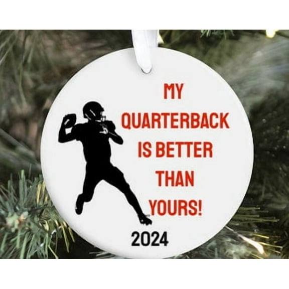Personalized My Quarterback Is Better Than Yours Football Player Sports Ornament Gift, Senior Night Football Gifting Ornament, QB Ornaments