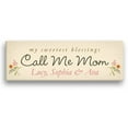 thumbnail image 1 of Personalized My Sweetest Blessings Call Me Mom 6" x 18" Canvas, 1 of 1