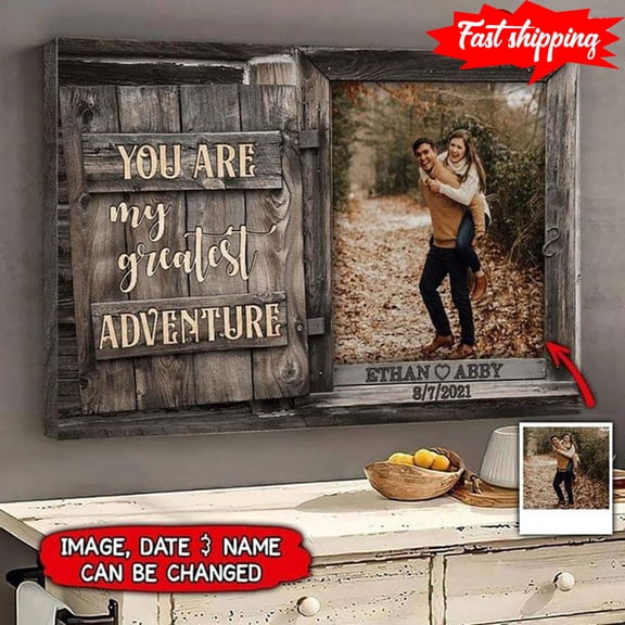 Personalized Name, Date & Photo Barn Window Frame You Are My Greatest Adventure 24 x 36 Inch Poster